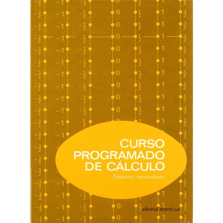 Curso programado de cálculo III. Funciones trascendentes infinitas